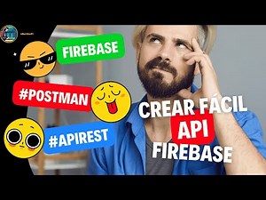 REST API en Firebase: Tutorial completo