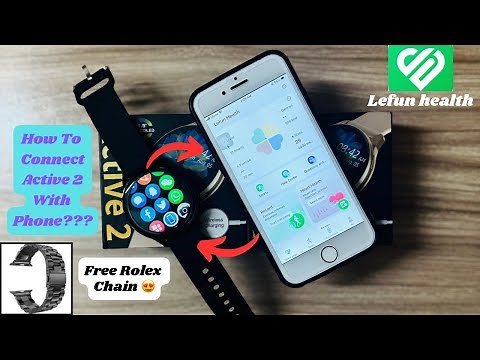 How To Connect Active 2 Smart Watch(New Version) With Your Mobile | Lefun Health | Detailed Review
