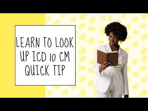 How to Look up ICD 10 CM codes Quick Tip