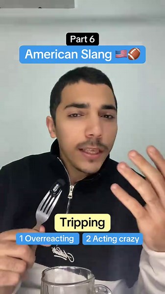 Understanding 'Tripping' in American Slang