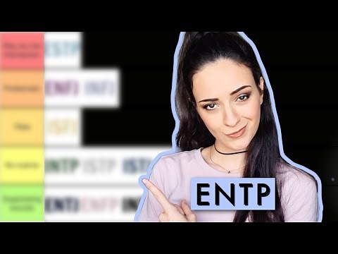 ENTP tier-ranking the 16 personalities