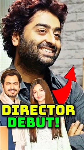 Arijit Singh Makes His DIRECTOR Debut! 🔥|