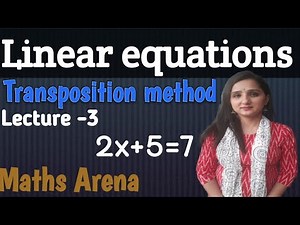 linear equations/ Transposition method