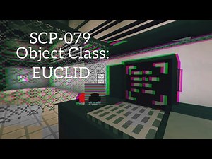 SCP-079 | MINECRAFT SCP FOUNDATION