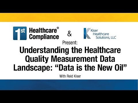 Understanding the Healthcare Quality Measurement Data Landscape: Data is the New Oil