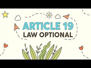 Article 19 Explained | Six Fundamental Freedoms | UPSC Law Optional