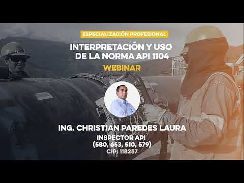 INTERPRETACIÓN Y USO DE LA NORMA API 1104