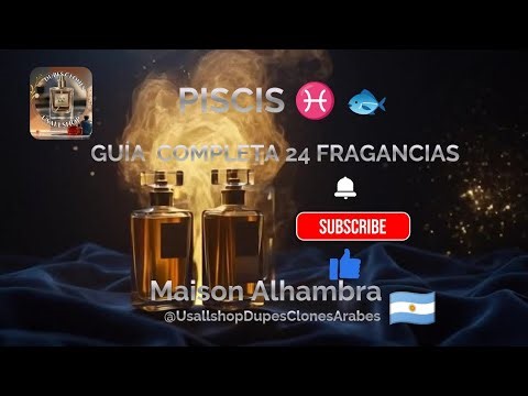 La Colección Piscis ♓ | 24 Esencias Maison Alhambra para Argentina 🇦🇷