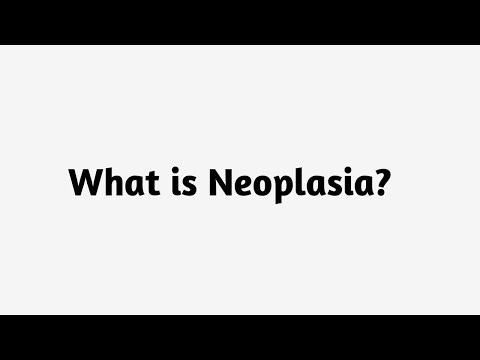 What is Neoplasia ?