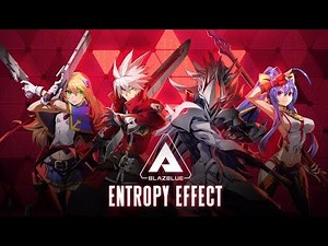 BlazBlue Entropy Effect - OST