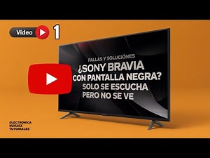 👉MI TV SONY BRAVIA sin imagen solo pantalla negra, PANTALLA sony se escucha pero no se ve solucion.📌