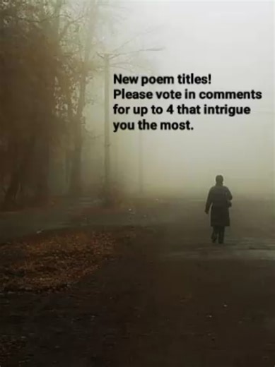SEVEN NEW POEMS WRITTEN… HELP ME DECIDE WHICH ONES TO POST FIRST! I love doing this because it is a fun and interactive way to get YOU involved in deciding the order of my upcoming poetry posts. Please examine the list below and choose UP TO FOUR TITLES that intrigue you the most. It really does help! Upcoming poems: ROCKSTAR CARIBOU NIGHT UNTETHERED CHILDREN FEATHERING OF THE LARK HEART PUZZLE BOX BLACKEST OF DAYS CREATURE OF LOVE ______________________________________ #poetry #poetrycommunity 