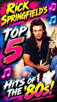 🎸 My top 5 Rick Springfield’s Hits of the ’80s! 🔥 #80sMusic #Shorts #80sflashback #80smusic #radio