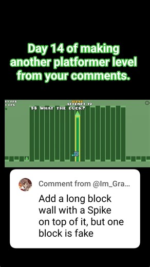 Day 14 of making another platformer level from your comments. #geometrydash #gd