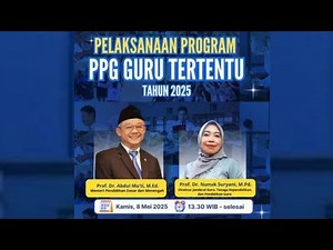 🔴 LIVE Webinar Pelaksanaan Program PPG Guru Tertentu Tahun 2025