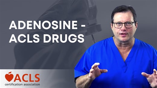Adenosine - ACLS Drugs