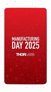 Join us in celebrating Manufacturing Day! Over our history, Thorlabs has invested heavily in the infrastructure and capital equipment needed to manufacture the majority of products we sell. Enabled by our dedicated and talented manufacturing team, these in-house manufacturing capabilities also give us the freedom to develop new products for our catalogs as well as custom and OEM solutions. Interested in a career in photonics manufacturing? See our open manufacturing roles at https://www.thorlabs