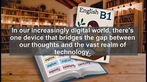 2500 Must Know CEFR B1 Vocabulary - Keyboard: The Gateway to Digital Expression