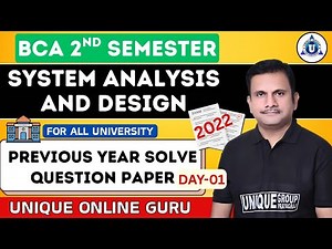 BCA 2nd SEM || SYSTEM ANALYSIS & DESIGN ||Previous Year Paper Solution- 2022 || DAY- 01