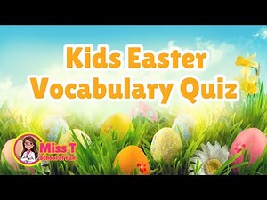 Easter Vocabulary Quiz- 20 words! Kids Spelling Bee! Spring & Easter theme