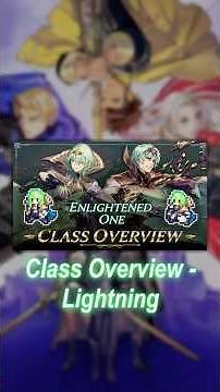 Class Overview (Lightning): Enlightened - Fire Emblem: Three Houses #gaming #fe3h #fireemblem