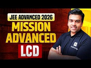 LCD (Limits, Continuity & Differentiability) | Mission Advanced 2026 | JEE Advanced 2026 | MathonGo