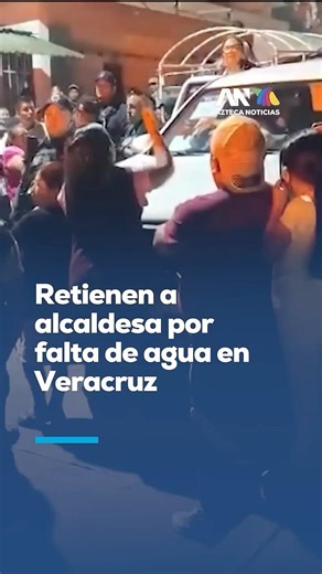 Mayor detained in Veracruz! Residents erupt over water shortage