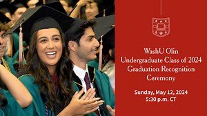 Olin's May 2024 Undergraduate Graduation Recognition Ceremony