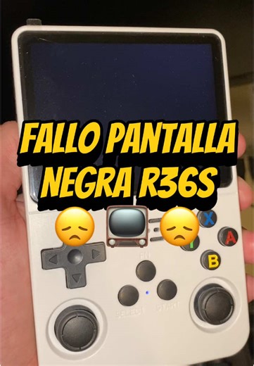 ❌ R36S ERROR PANTALLA NEGRA ¿Solución? 🤨