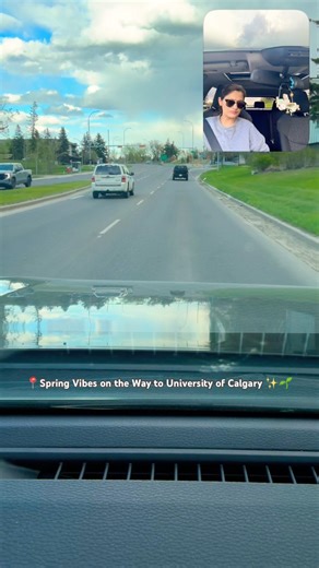 Canadian Spring Vibes 🇨🇦🌿 | Drive with Me to University of Calgary