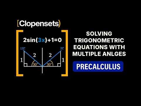Solving Trigonometric Equations multiple angles | Precalculus (2026 Update)