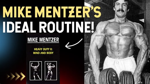 Mike Mentzer's Ideal Routine! (The HD2: Mind & Body Routine That WORKS!)