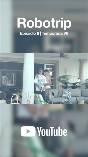 ¡ROBOTRIP Episodio 2 de la Temporada 7 ya disponible!🤖 #Robotrip #KevinWUDoing #VidaRobot
