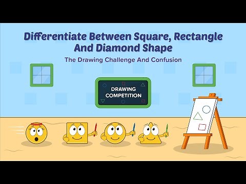 Math Story : Differentiate Between Square, Rectangle And Diamond Shape