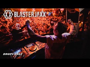 Blasterjaxx Drops Only - Bootshaus Cologne 2021