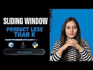 Subarray Product Less Than K | Brute Force to Optimised (Sliding Window) | O(N) Approach Explained