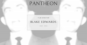 Blake Edwards Biography | Pantheon
