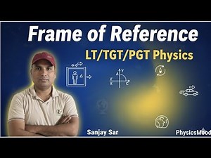 Frame of Reference || Real Life Examples | Physics Concept”.| #Physicsmoodclasses