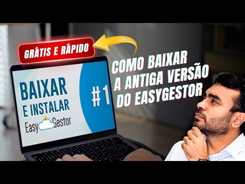 Como Baixar o EasyGestor Antigo em 2026 (Versão Desktop Gratuita Passo a Passo)