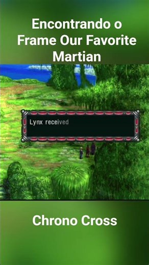 Encontrando o Frame Our Favorite Martian em Chrono Cross #shorts