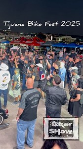 Tijuana Bike Fest 2025, segundo día de actividades. #thebikershow #gamalieldelarosa | The Biker Show with Gamaliel de la Rosa