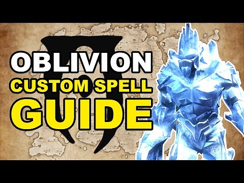 Oblivion SPELL MAKING Guide for Total Beginners [Elder Scrolls Guide]