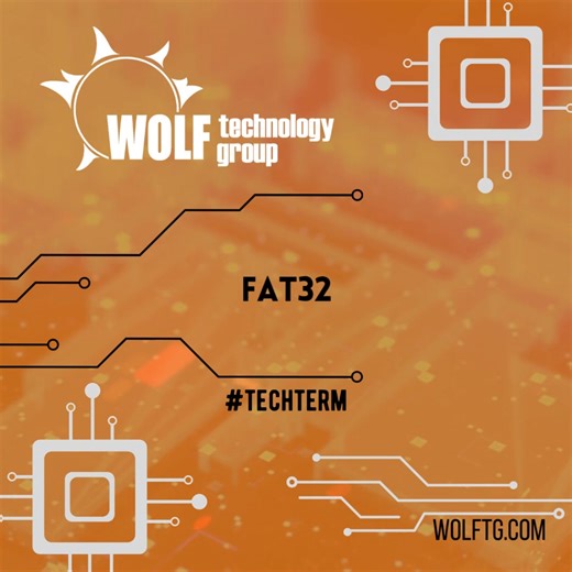 Tech Term of the Day: Stands for "File Allocation Table 32-bit." FAT32 is a 32-bit version of the FAT file system. Formerly the default file system on Windows, it is now most commonly used on small removable flash drives due to its wide cross-platform support on computers, game consoles, and other devices. It supports a maximum individual file size of 4 GB, and a maximum volume size of 2 TB. | Wolf Technology Group