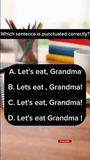 Which sentence is punctuated correctly?🤔 #quiz #learningenglish #usa #trivia