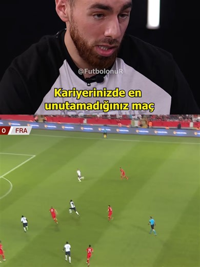 Cengiz Ünder'in Unutulmaz Maç Anıları