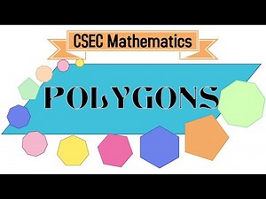CSEC Mathematics - Polygons