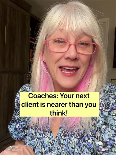 Coaches, your clients are nearer than you think. Here are some tips. #coaches #coachingtips #coachbusiness #coaching