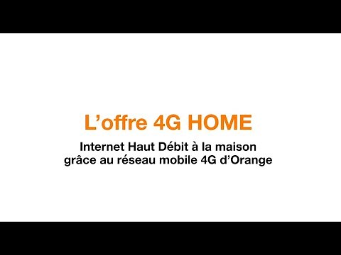 Offre 4G Home - Orange