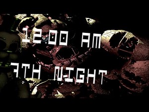 Five Nights at Freddy's 3: Night 7 Complete!
