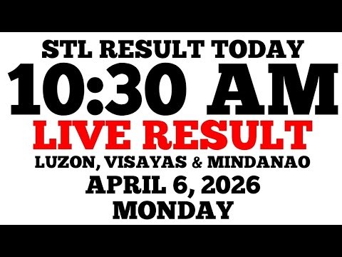 STL Result Today 10:30 AM Draw April 6, 2026 Monday STL Luzon, Visayas, Mindanao LIVE Result